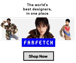 Farfetch 因热爱时尚而存在